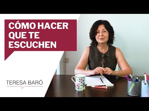 Cómo hacer que te escuchen