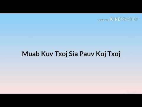 Muab Kuv Txoj Sia Pauv Koj Txoj - Tub Yaj (lyric)
