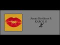 Jonas Brothers ft KAROL G - X (Lyrics) Jonas Brothers ft KAROL G - X (Lyrics)