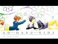 Ao Haru Ride ED Ending Full Blue by Fujifabric ...