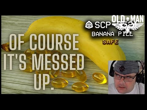 SCP-3521 : Banana Pill by dado - by TheVolgun - Reaction (This is why we can't have nice things)