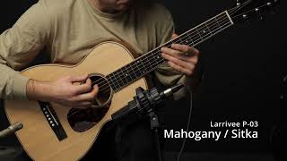 Video thumbnail for Parlor Rosewood VS Mahogany | Larrivee P-03 and P-09 | Can you hear the difference? by Tune Up Guitars