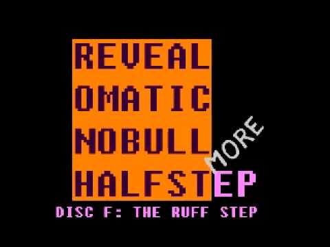 Revealomatic - Disc F: The Ruff Step