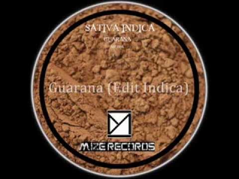 Sativa, Indica - Guarana (Edit Indica) [Mize Records]
