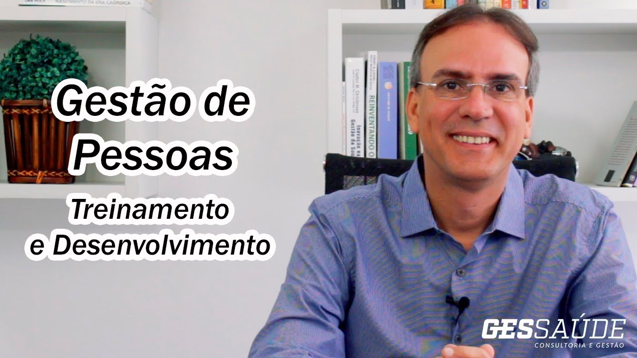 Gestão de Pessoas - Treinamento e Desenvolvimento