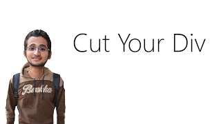 8- HTML & CSS Tips & Tricks - Cut Your Div