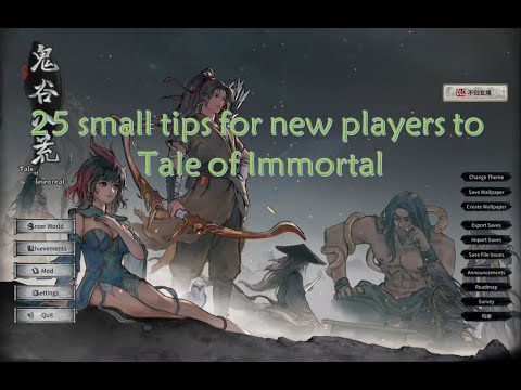 25 more small tips for new players to Tale of Immortal
