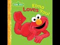 SESAME STREET ELMO ELMO LOVES YOU Read Aloud Storybook For Kids Children