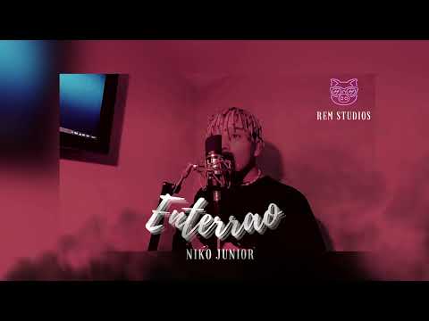 Niko Junior J Ft  LOU BOY-(Enterrao) [Prod by @ProdRemStudios ]