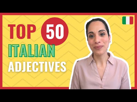 TOP 50 Italian Adjectives: ✅MOST COMMON Italian Adjectives List (That you MUST know)