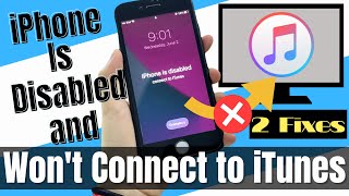 [FIXED] My iPhone Is Disabled and Won’t Connect to iTunes | Fix Any Disabled iPhone