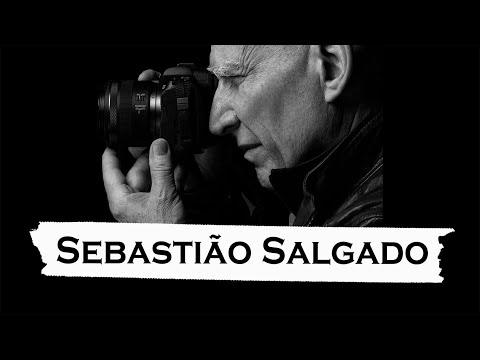 3 Lessons by Sebastião Salgado (Street & documentary photography)