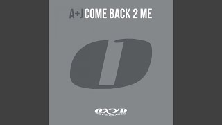 Come Back 2 Me (Elektro Mix)
