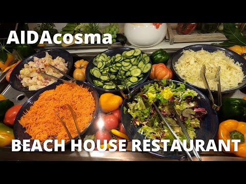 AIDAcosma - Essen im BEACH HOUSE RESTAURANT - Buffet und a-la-carte - Rundgang - ship tour