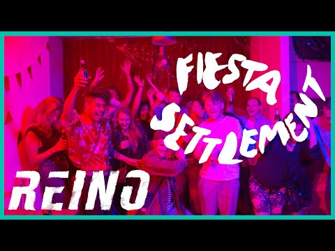 Reino - Fiesta Settlement [OFFICIAL VIDEO]