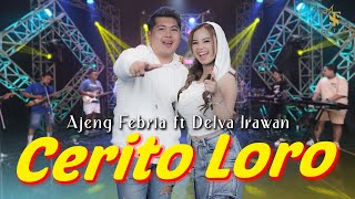 Download lagu Ajeng Febria ft Delva Irawan - CERITO LORO - Ati Iki Dudu dolanan | Santara (  Music Live ) mp3