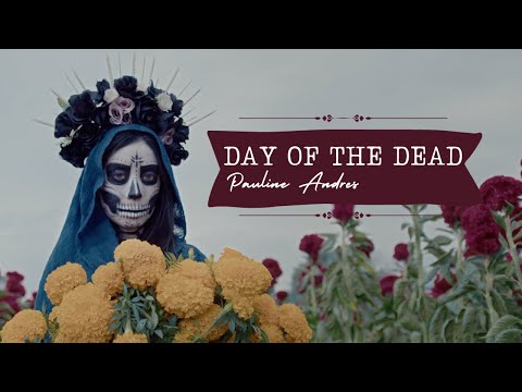 Pauline Andres - Day of the Dead (Official Lyric Video)
