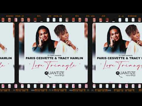 Love Triangle - Paris Cesvette, Tracy Hamlin