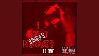 I Can't Trust Nobody