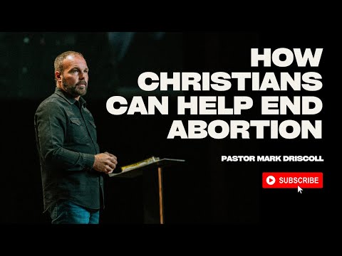 What Can Christians do to END ABORTION? | Ask Pastor Mark