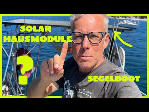 840-watt solar home module on a sailboat? My honest test (Pt 3)