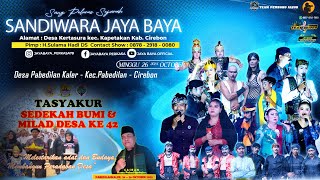 Download lagu 🎥 [ LIVE SIANG ] SANDIWARA JAYA BAYA // MINGGU ,26  OKTOBER 2025 || DESA PABEDILAN  KALER - CIREBON mp3