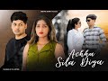 Achha Sila Diya Tune Mere Pyar Ka Jaani B Praak Sad Love Story Maahi Queen New Song 2023