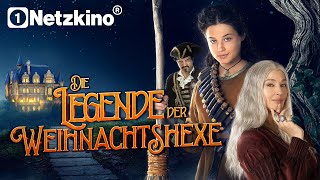 Die Legende der Weihnachtshexe (WEIHANCHTSFILM ganzer Film Deutsch, neue Filme Deutsch komplett)