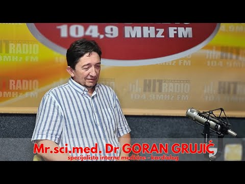 NEDREMANJE - gost Mr.sci.med. Dr GORAN GRUJIĆ - 27.06.2022  (Hit radio Požarevac)