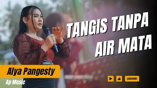 Download lagu TANGIS TANPA AIR MATA - ALYA PANGESTY - AP MUSIC mp3
