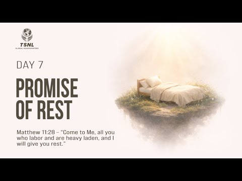 The Promise Of Rest I Promise Fast Day 7 I Apostle Daniel Adams