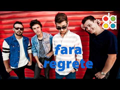 The dAdA - Fara regrete (studio version)