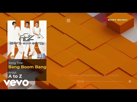 A To Z - Bang Boom Bang