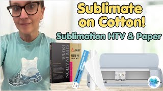💥How to Sublimate on Cotton 👕| Cricut + A-Sub Sublimation HTV & A-Sub Paper Tutorial