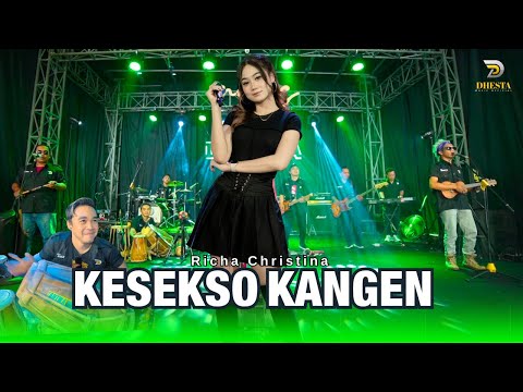 Richa Christina - KESEKSO KANGEN - Sunan Kendang Ft Yoga - Official Music Video - New Dhesta