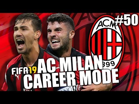 FIFA 19 | AC MILAN CAREER MODE | #50 | FIFTY EPISODES!!!
