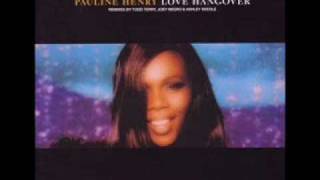 Pauline Henry - Love Hangover [Joey Negro's Extended Mix]