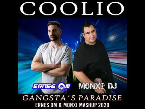 Coolio Gangsta's Paradise (ERNES OM & MONXI DJ HARDSTYLE MASHUP) 2020