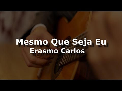 karaoke - Mesmo Que Seja Eu (versão ademilton lima)