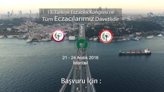 13. Türkiye Eczacılık Kongresi / 21-24 Aralık 2016