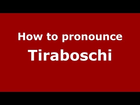 How to pronounce Tiraboschi (Spanish/Argentina) - PronounceNames.com