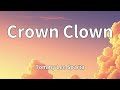 Tommy Lee Sparta Crown Clown Lyrics