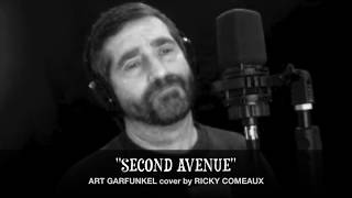 &quot;Second Avenue&quot; - Art Garfunkel cover by Ricky Comeaux