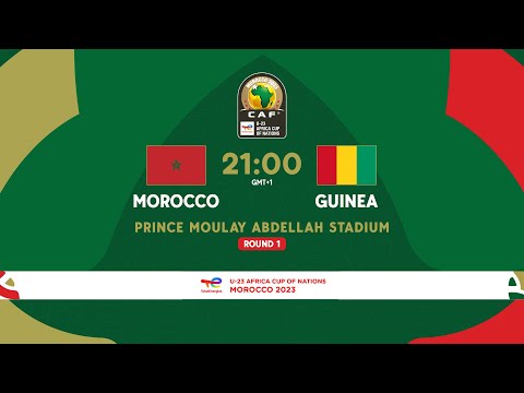 Morocco VS. Guinea - TotalEnergies AFCONU23 2023 - MD1
