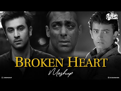 Broken Heart Mashup 2023 - GRS | Pardesi | Tere Naam | Sau Dard | Kasam Ki Kasam | Bollywood Lofi