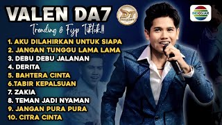 Download lagu Trending ‼️ AKU DILAHIRKAN UNTUK SIAPA VALEN DA7 FULL ALBUM TERBARU - versi Indosiar mp3