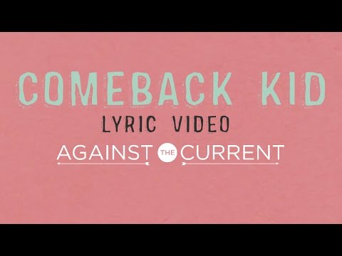 Video thumbnail for Comeback Kid
