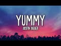 Justin Bieber Yummy Lyrics