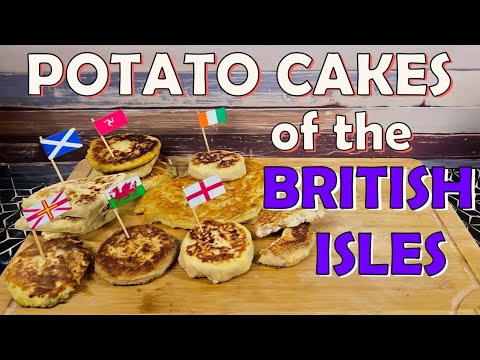Potato Cakes of the British Isles – 7 Regional Recipes