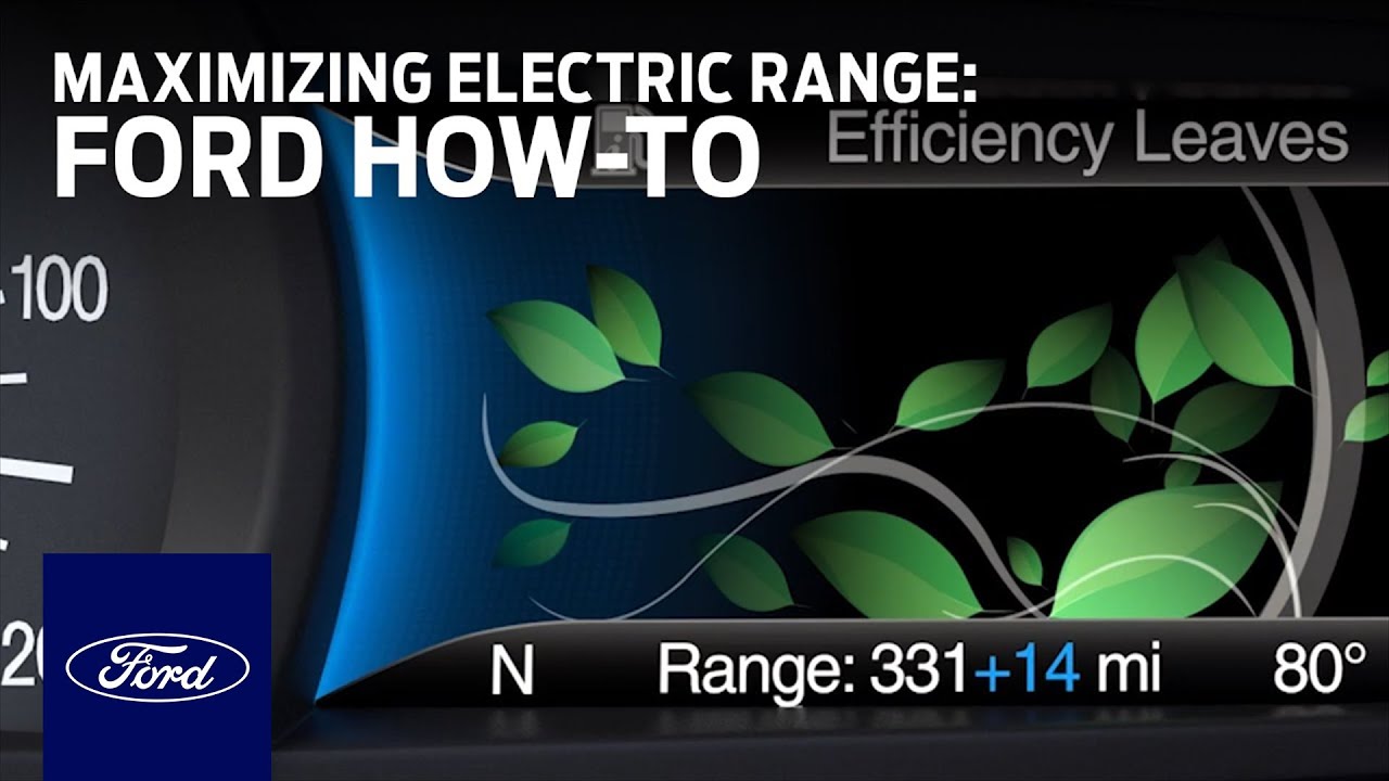 Ford Electric Vehicles: Maximizing Electric Range | Ford How-To | Ford